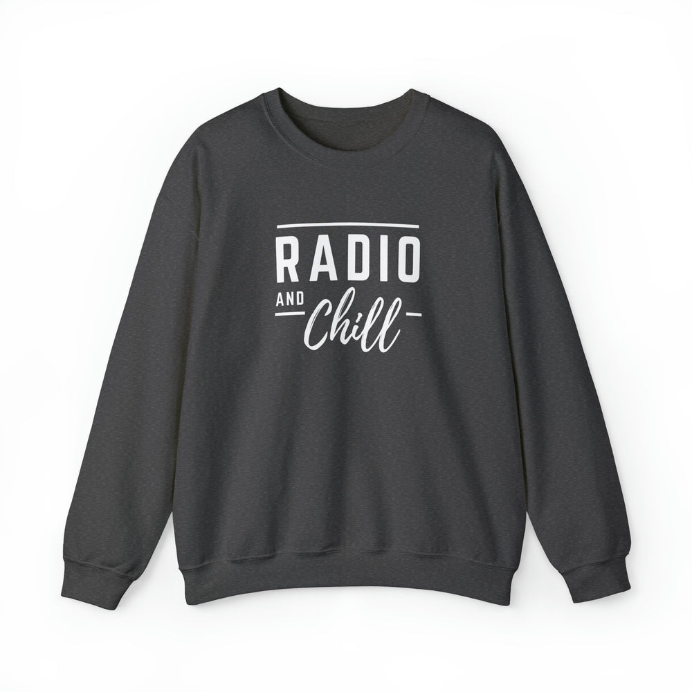 Radio and Chill Crewneck Sweatshirt Unisex
