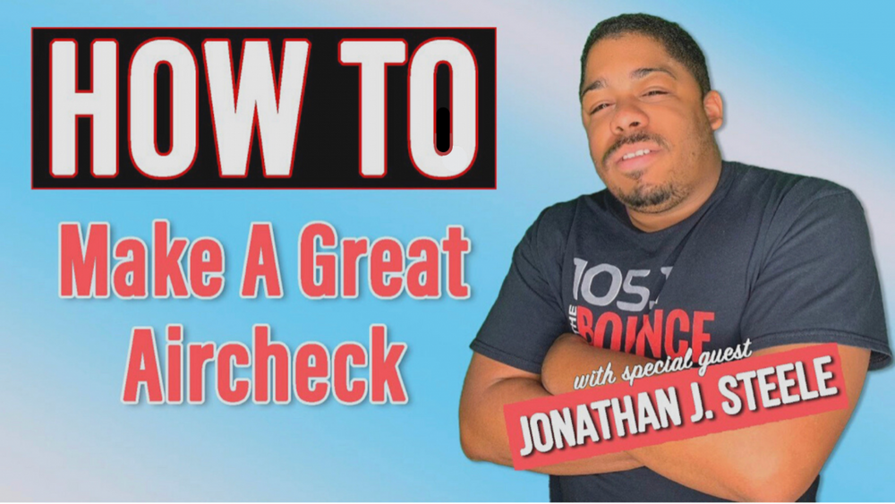 How To Make A Great Aircheck