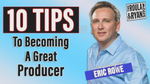 How To Become A Great Producer