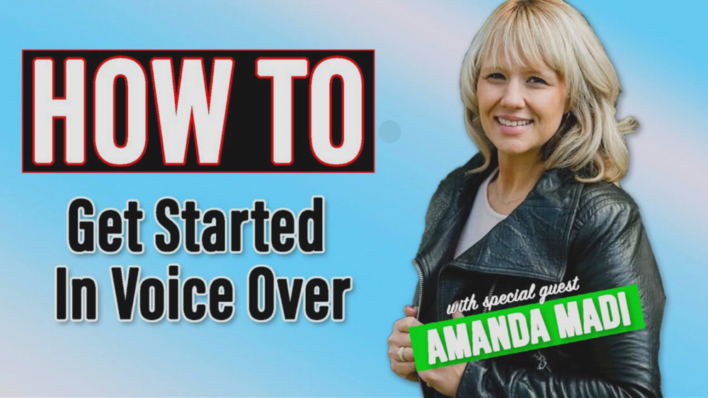 HOW TO GET INTO VOICE OVER