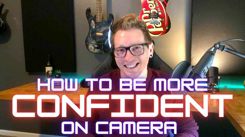 How To Be More Confident on Camera