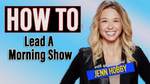 How to Lead a Morning Show