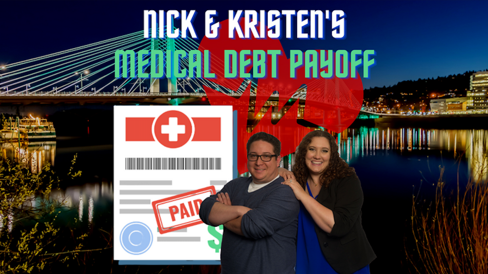 Nick & Kristen's Medical Debt Payoff