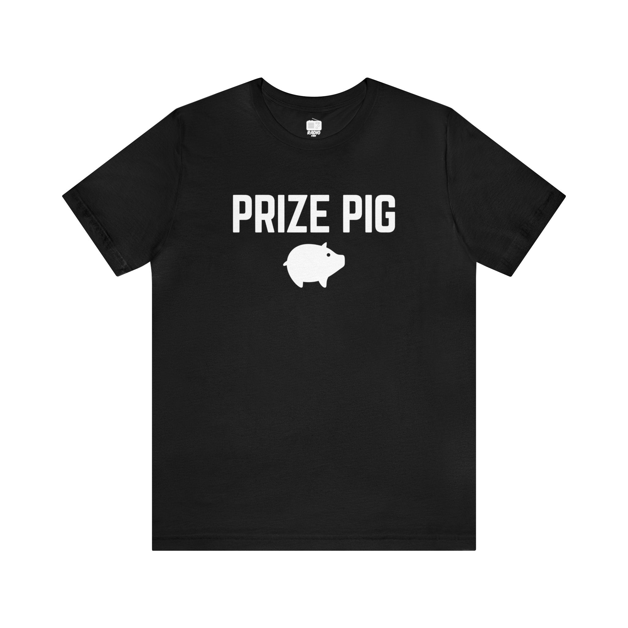 Prize Pig Unisex Tee