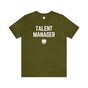 Talent Manager Unisex Tee