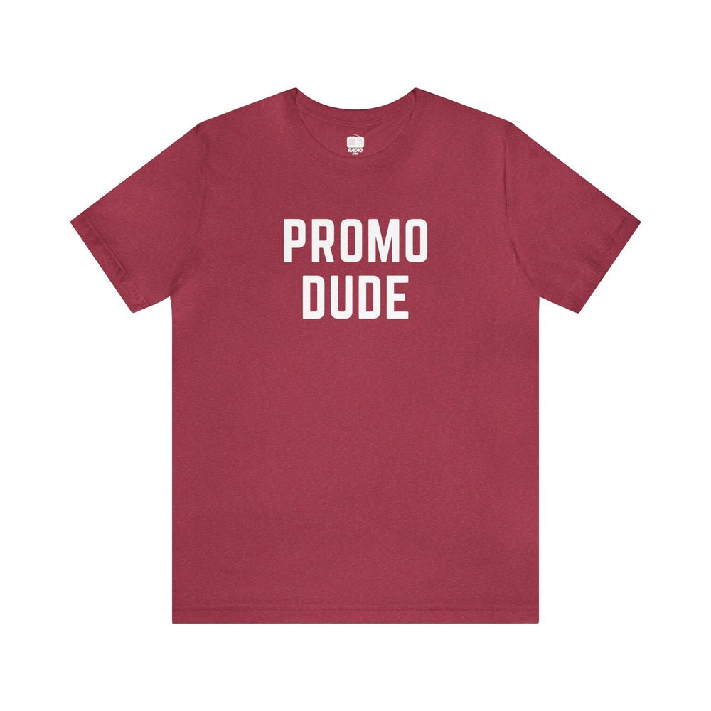 Promo Dude Unisex Tee