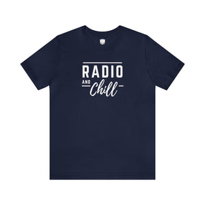 Radio and Chill Unisex Tee