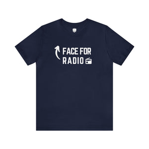 Face For Radio Unisex Tee