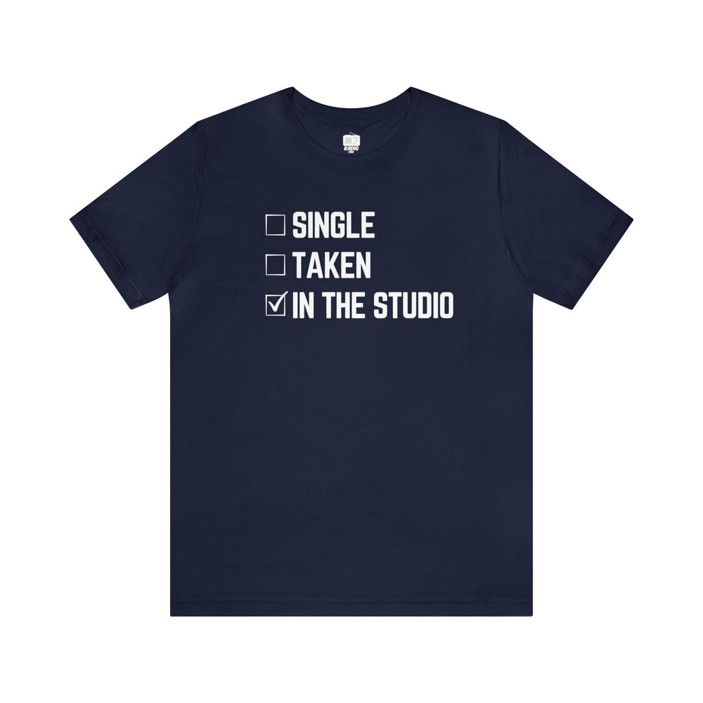 Single Taken In The Studio Relationship Unisex Tee
