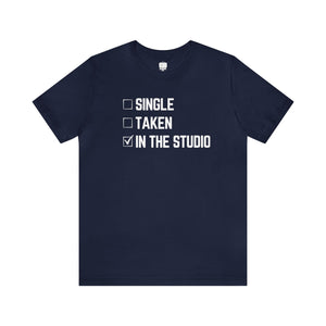 Single Taken In The Studio Relationship Unisex Tee