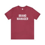 Brand Manager Unisex Tee