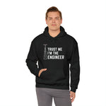 Trust Me I'm The Engineer Unisex Heavy Blend™ Hoodie