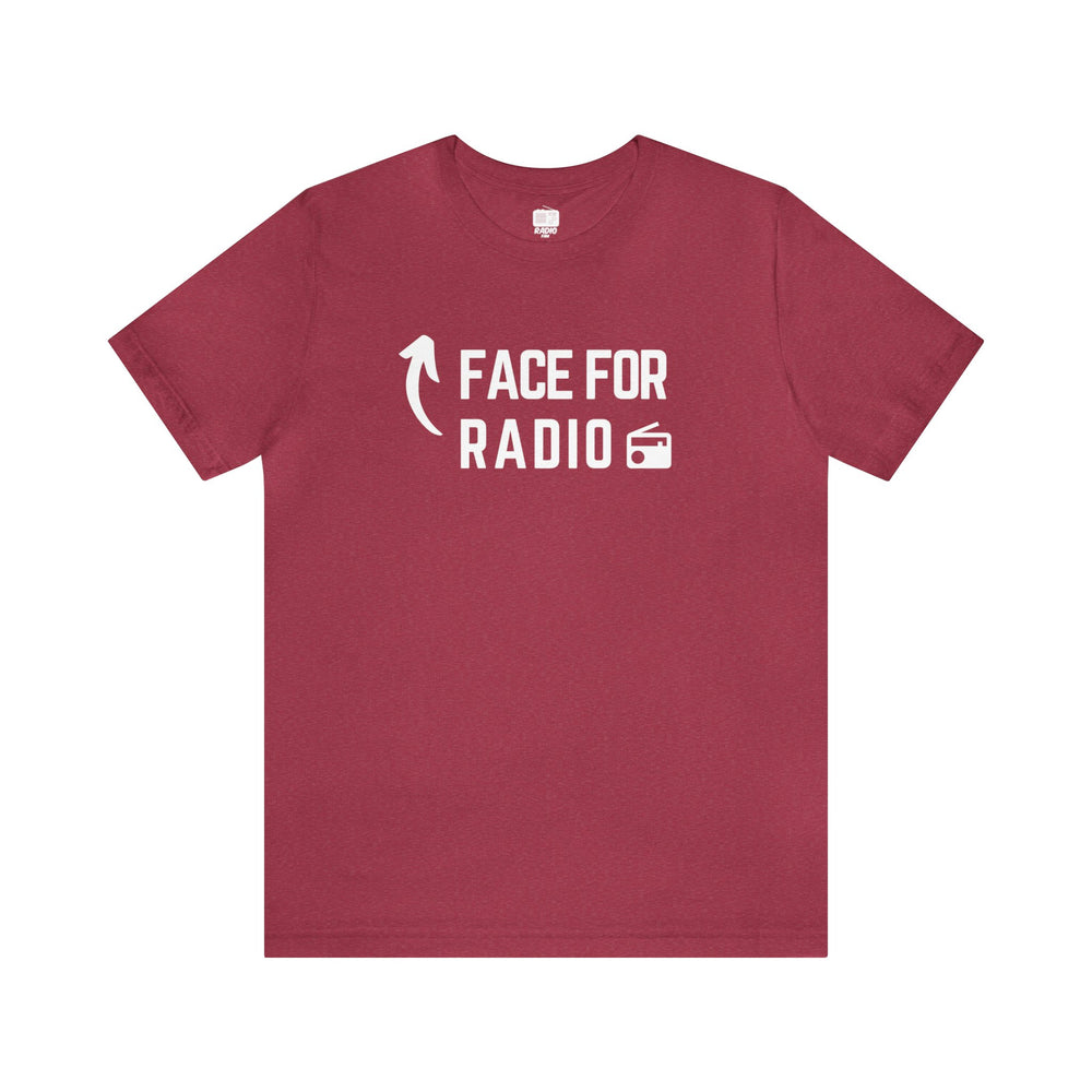 Face For Radio Unisex Tee