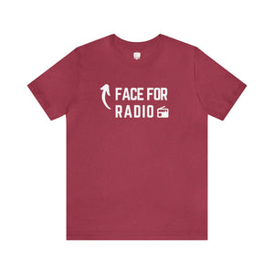 Face For Radio Unisex Tee