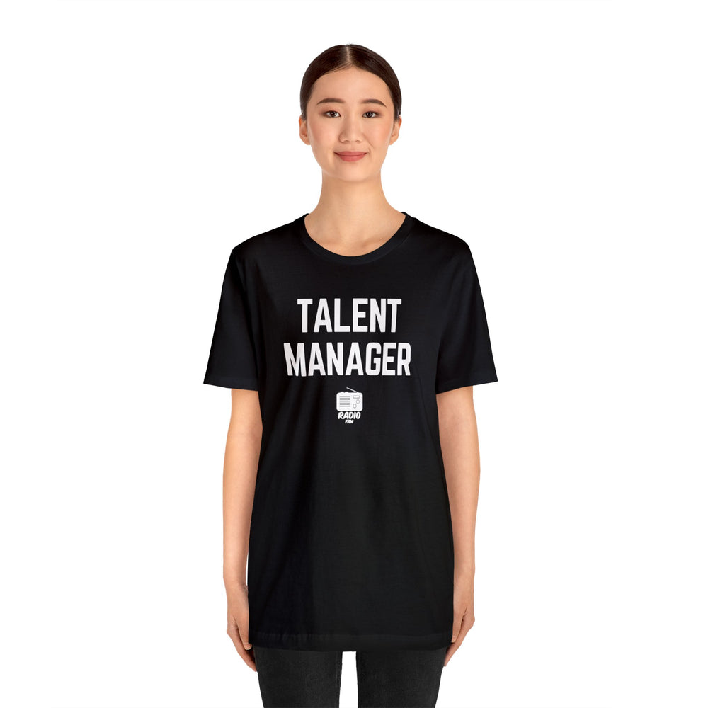 Talent Manager Unisex Tee