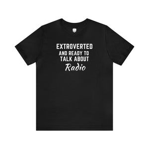 Extrovert Radio Unisex Tee