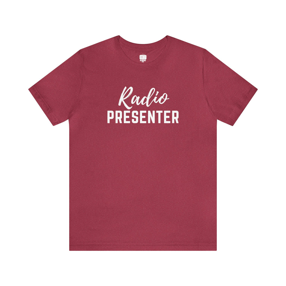 Radio Presenter Unisex Tee
