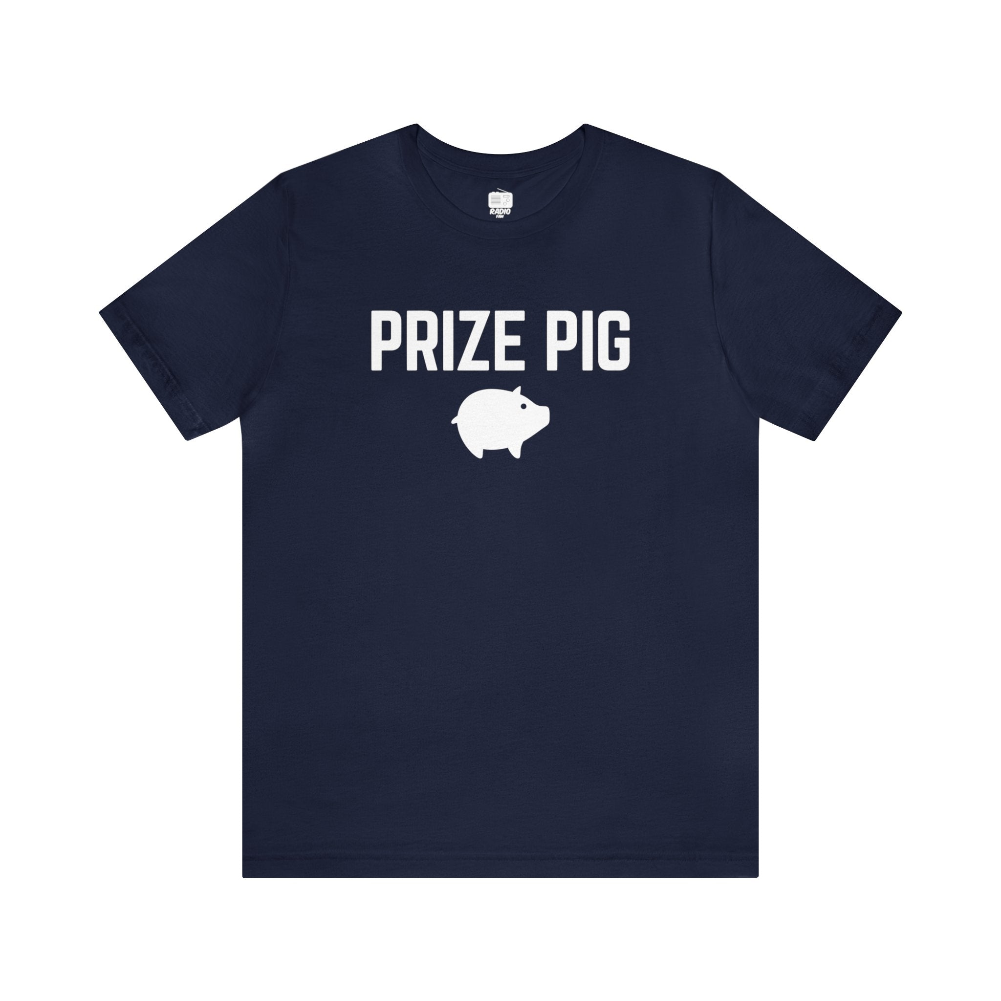 Prize Pig Unisex Tee