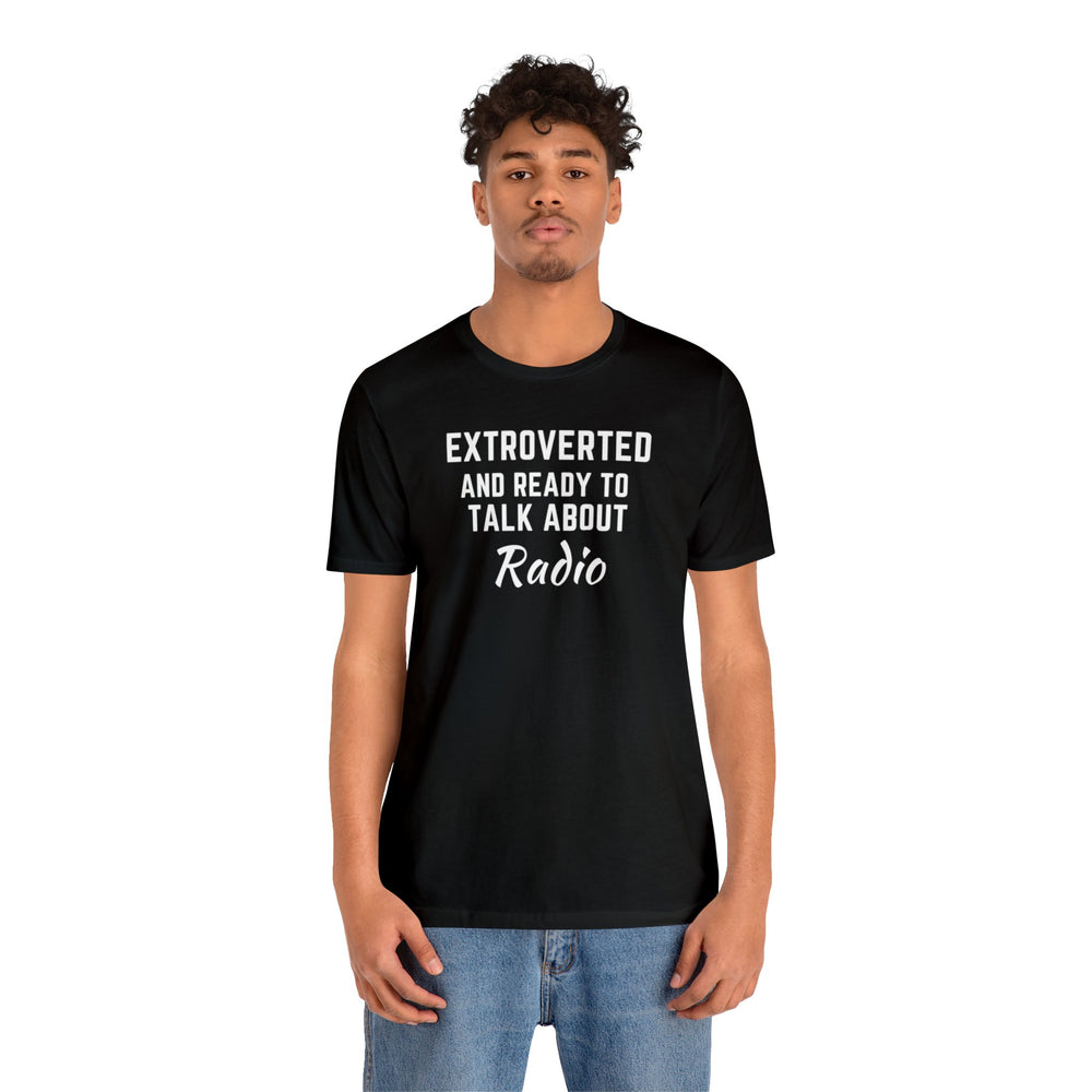 Extrovert Radio Unisex Tee