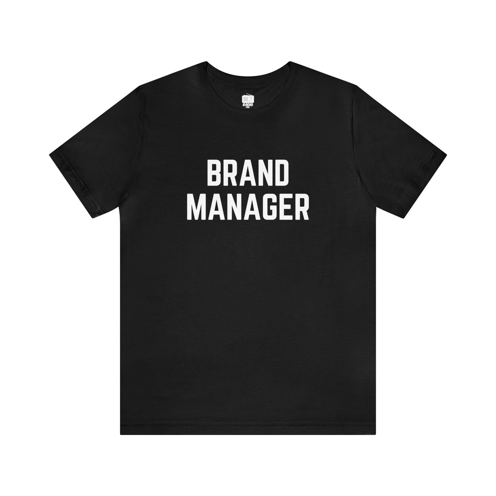 Brand Manager Unisex Tee