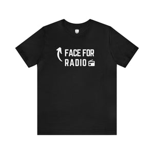 Face For Radio Unisex Tee