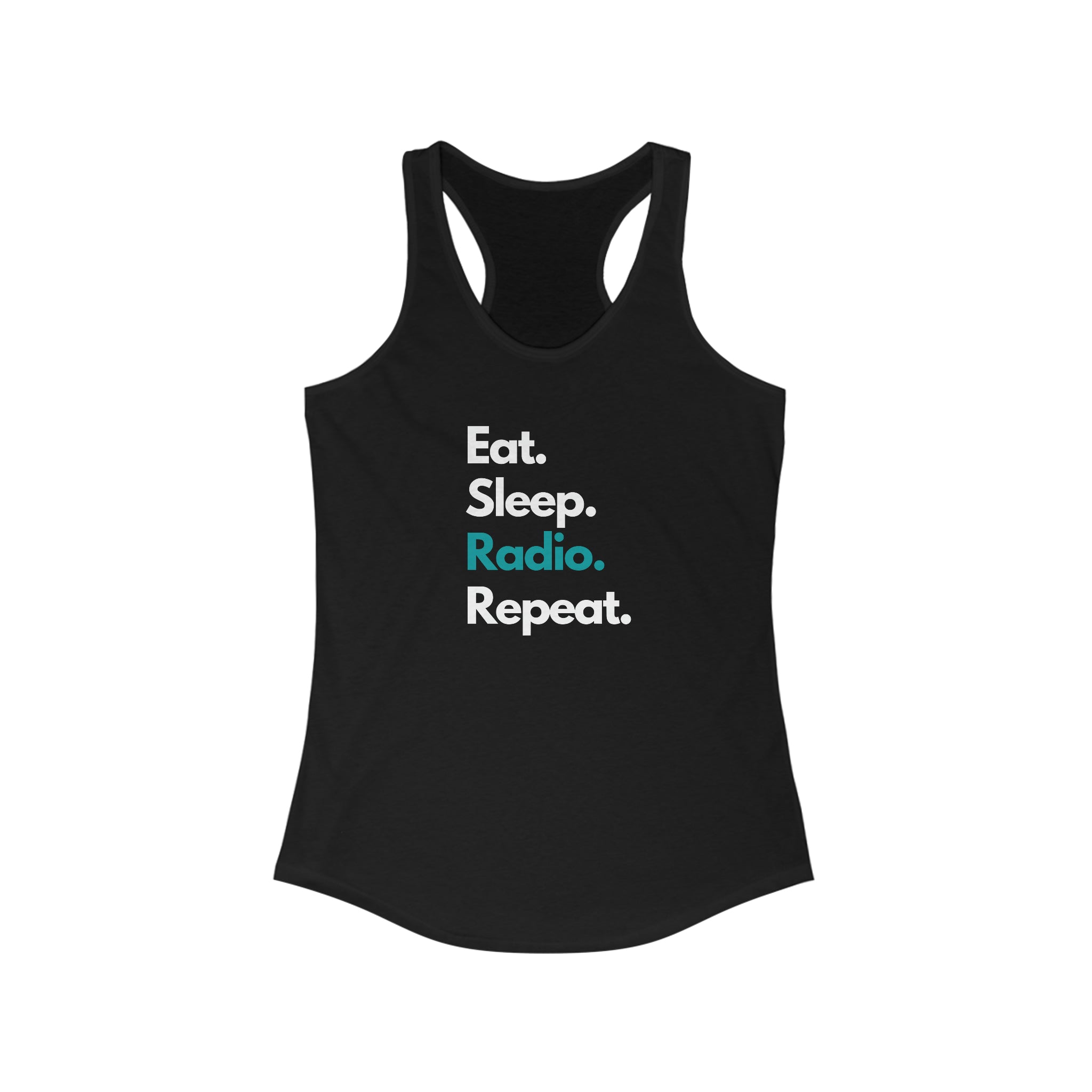 Eat Sleep Radio Repeat Women's Slim-Fit Tank
