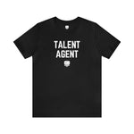 Talent Agent Unisex Tee