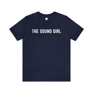 The Sound Girl Unisex Tee