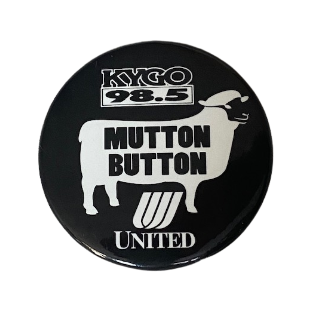 98.5 KYGO VTG Mutton Button