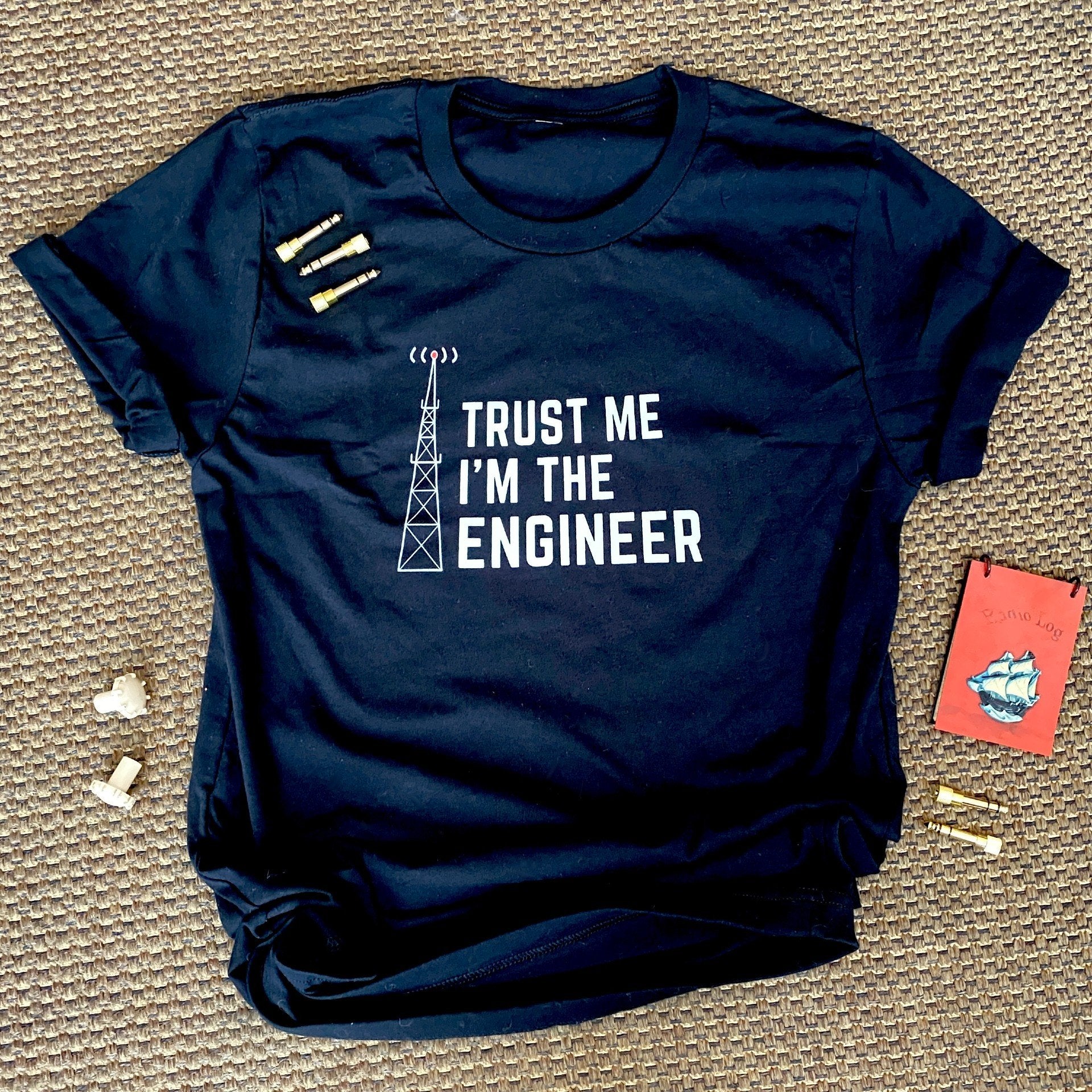Trust Me I'm The Engineer Unisex Tee