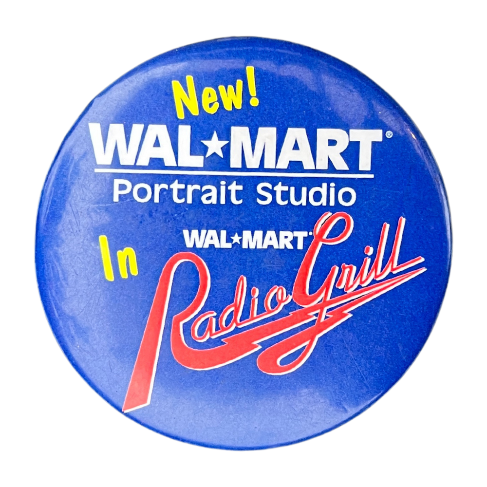 Walmart Radio Grill VTG Button The Radio Fam
