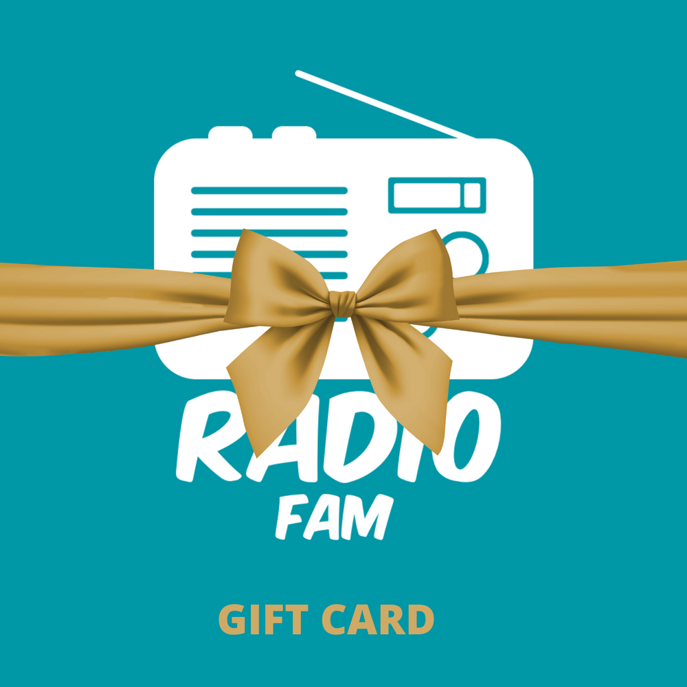 THE RADIO FAM Gift Card